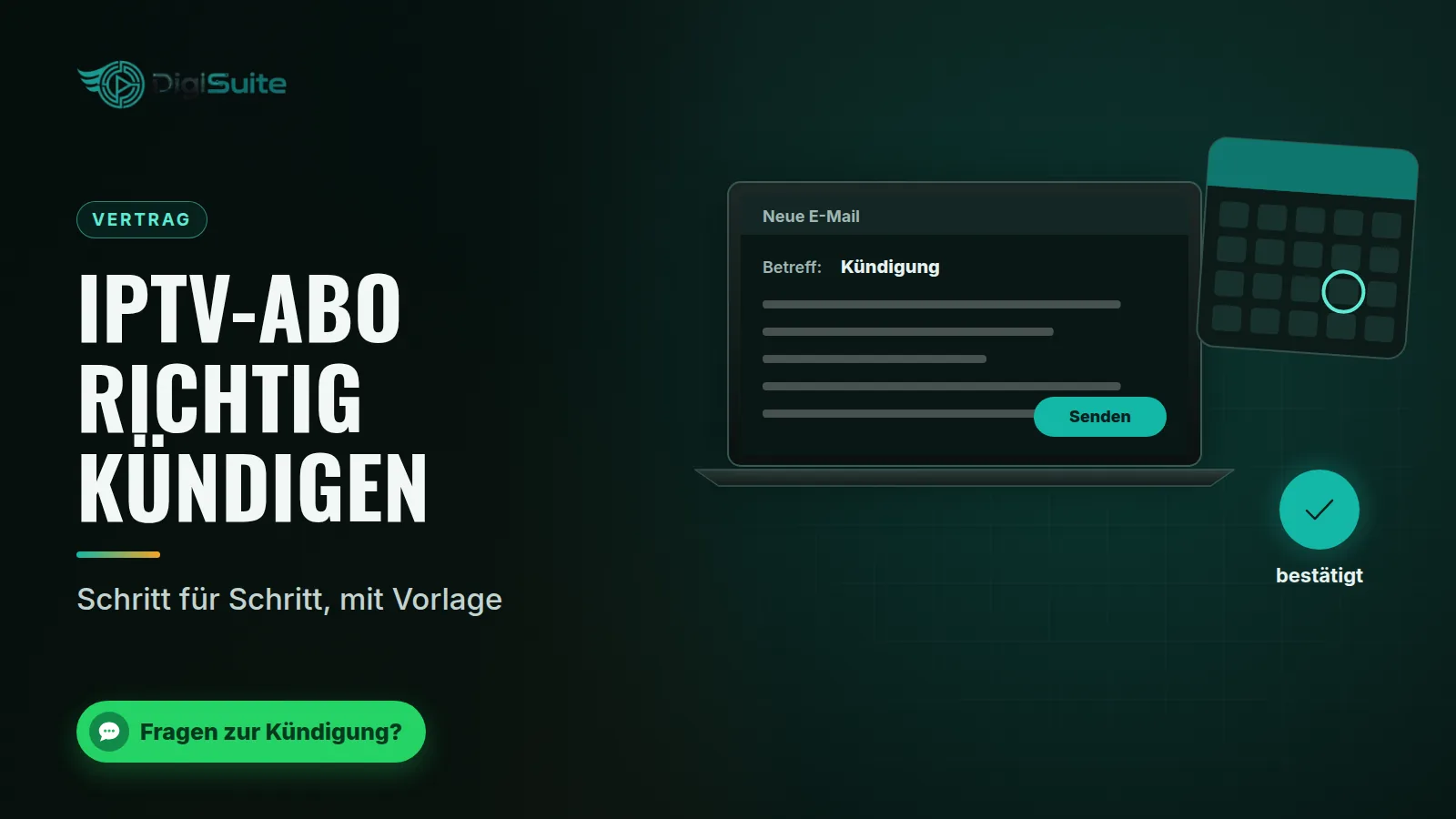 IPTV-Abo richtig kündigen: Schritt für Schritt, mit Vorlage