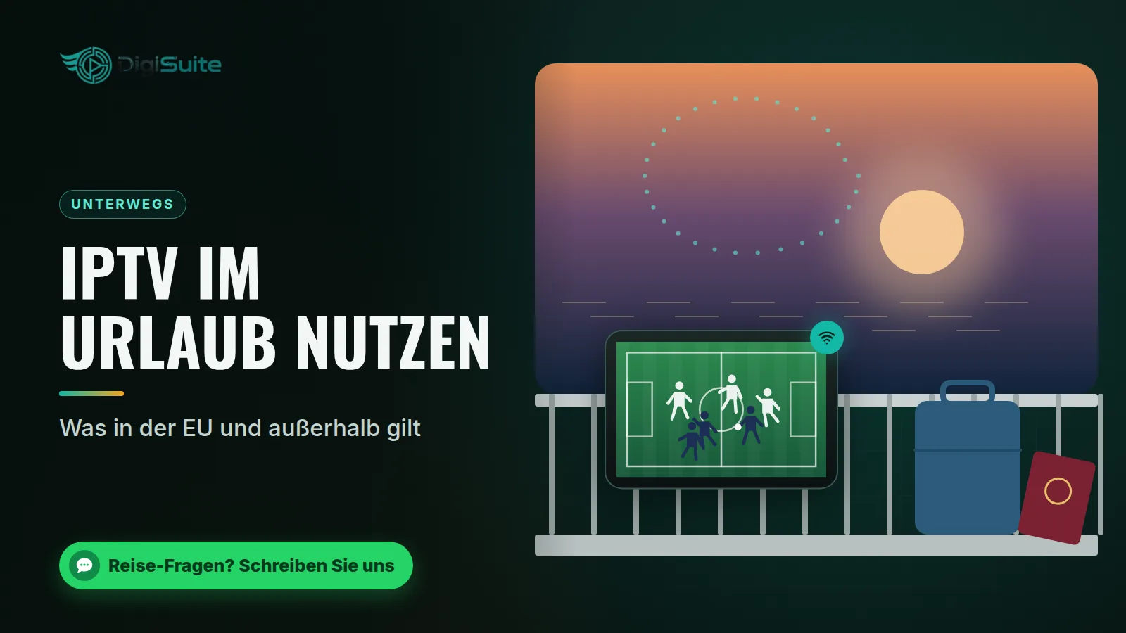 IPTV im Urlaub nutzen: Was in der EU und außerhalb gilt