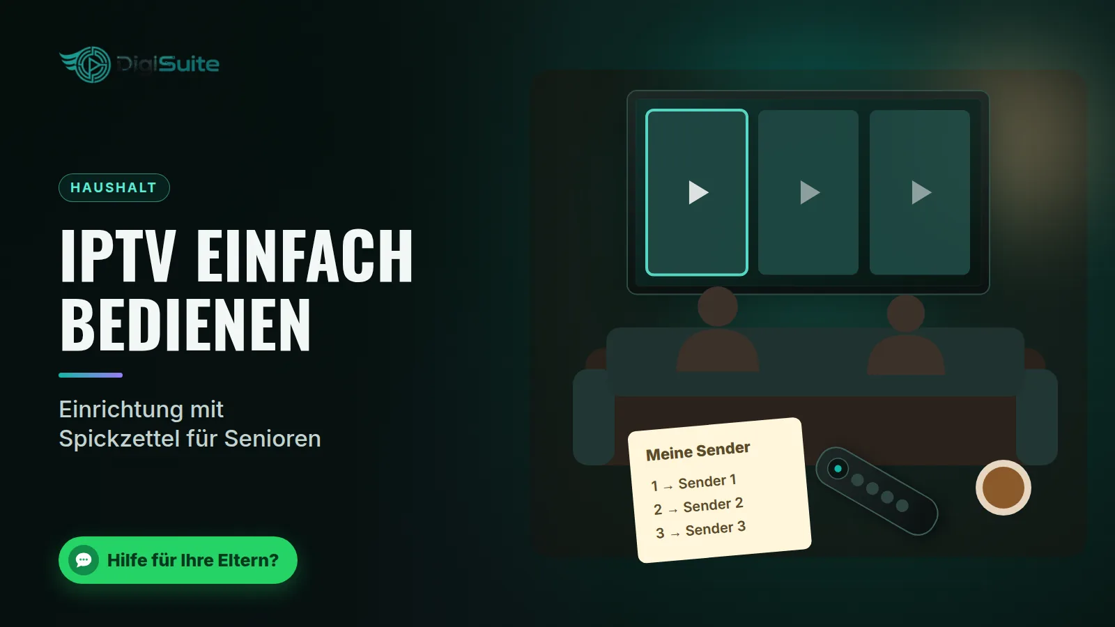 IPTV einfach bedienen: Einrichtung mit Spickzettel für Senioren