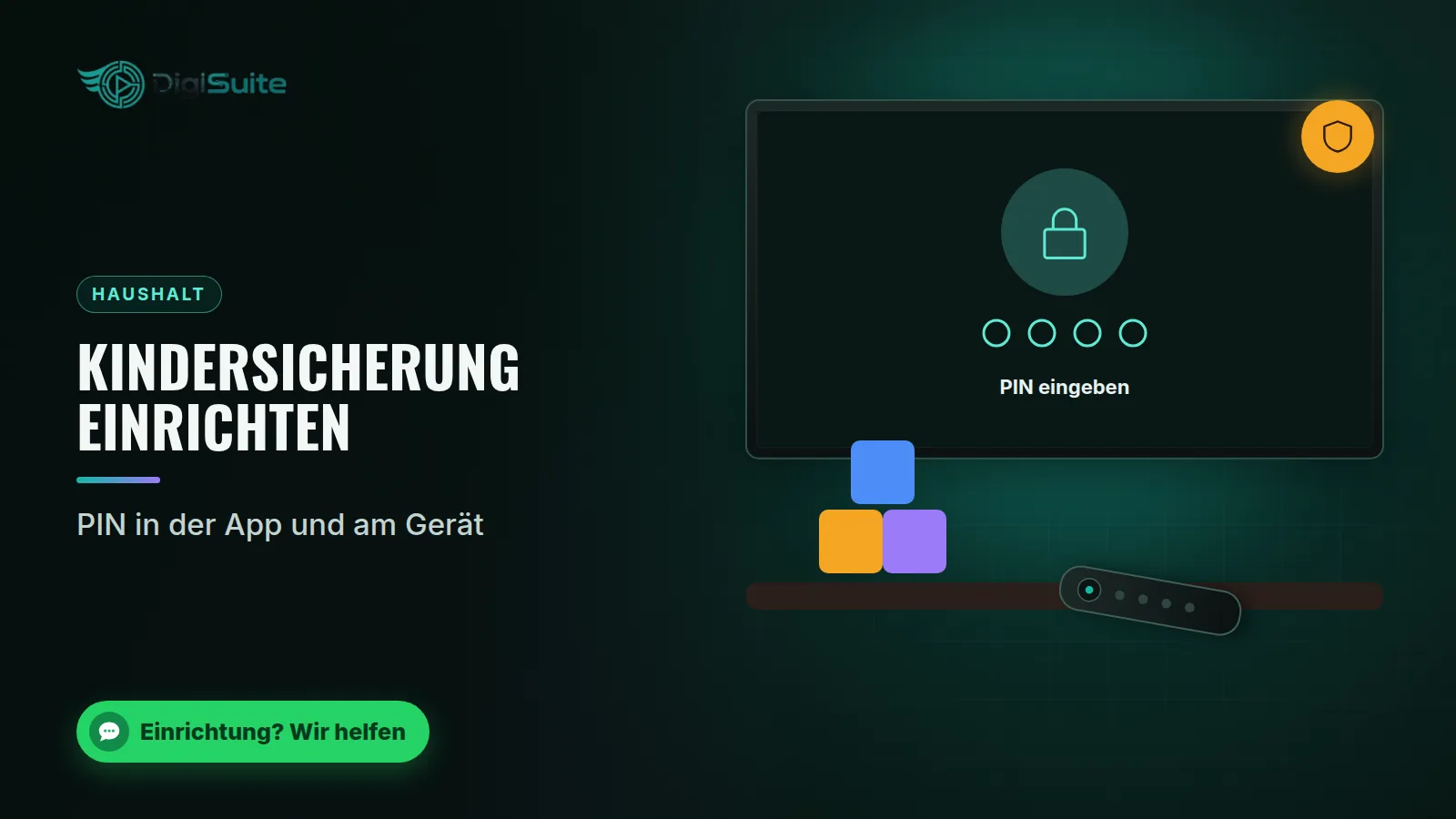 Kindersicherung einrichten: PIN in der App und am Gerät