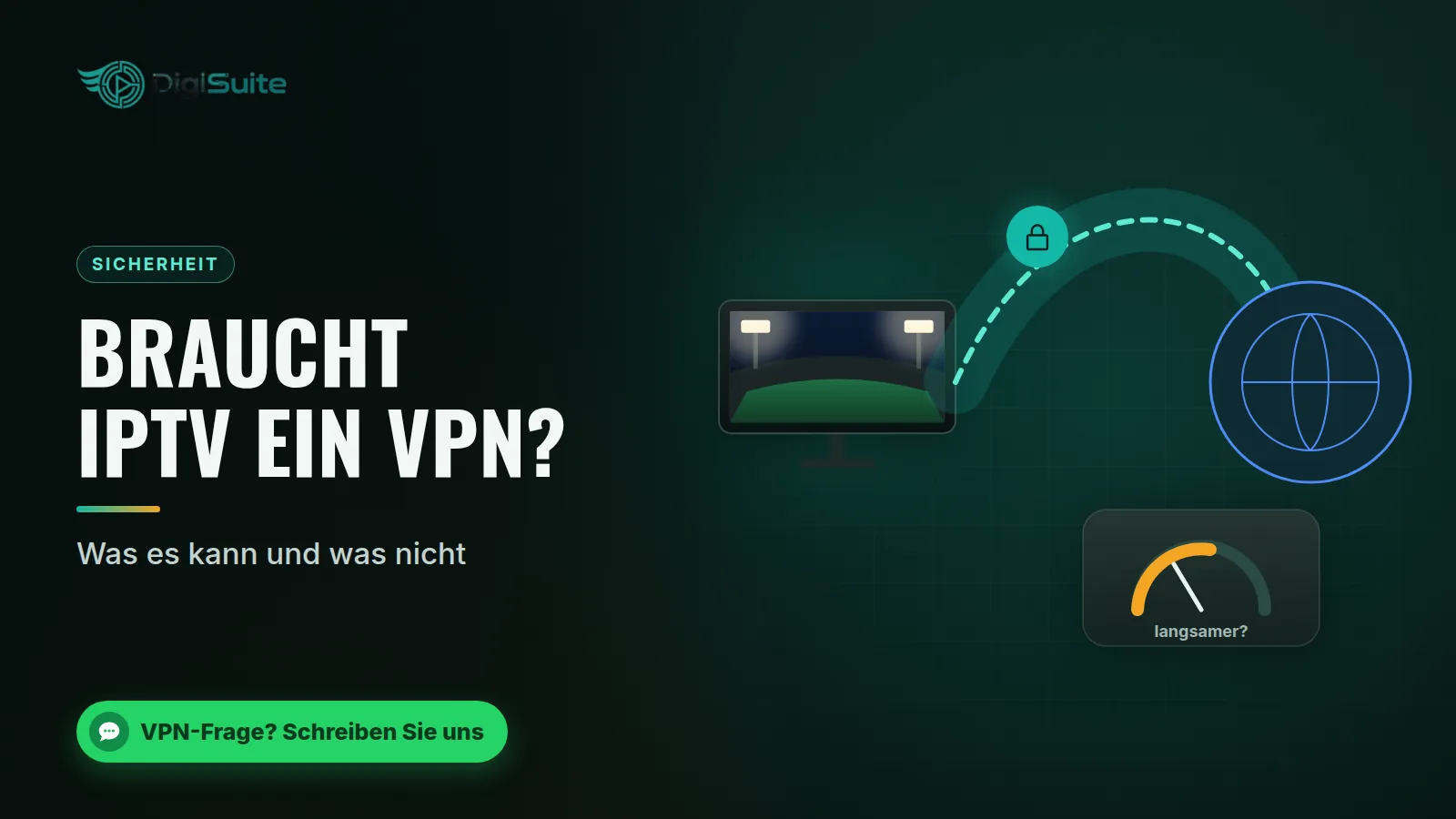 Braucht IPTV ein VPN?: Was es kann und was nicht